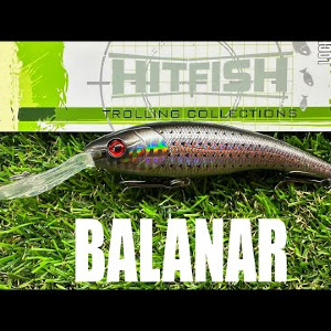 Обзор воблера Hitfish Balanar по заказу Fmagazin